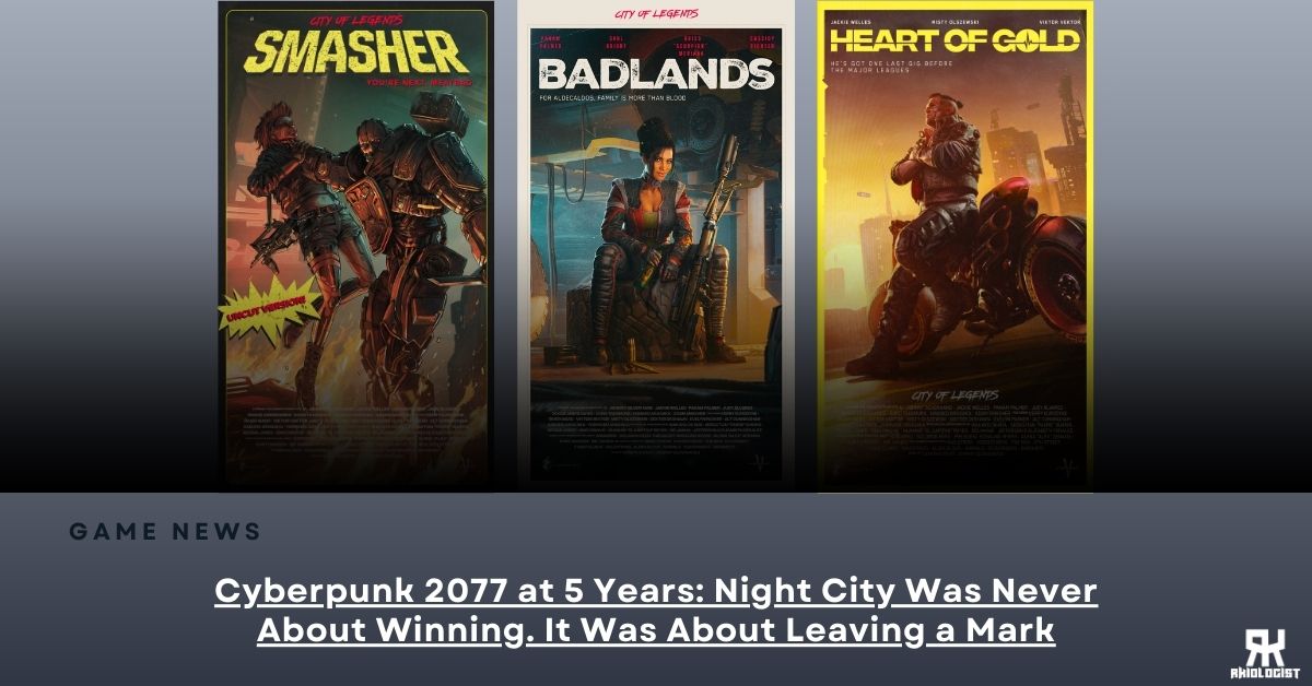 Cyberpunk 2077 at 5 Years: Night City Was Never About Winning. It Was About Leaving a Mark