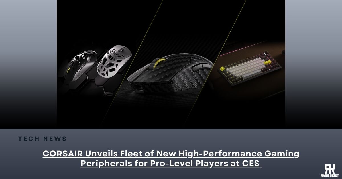 CORSAIR Unveils Fleet of New High-Performance Gaming Peripherals for Pro-Level Players at CES 