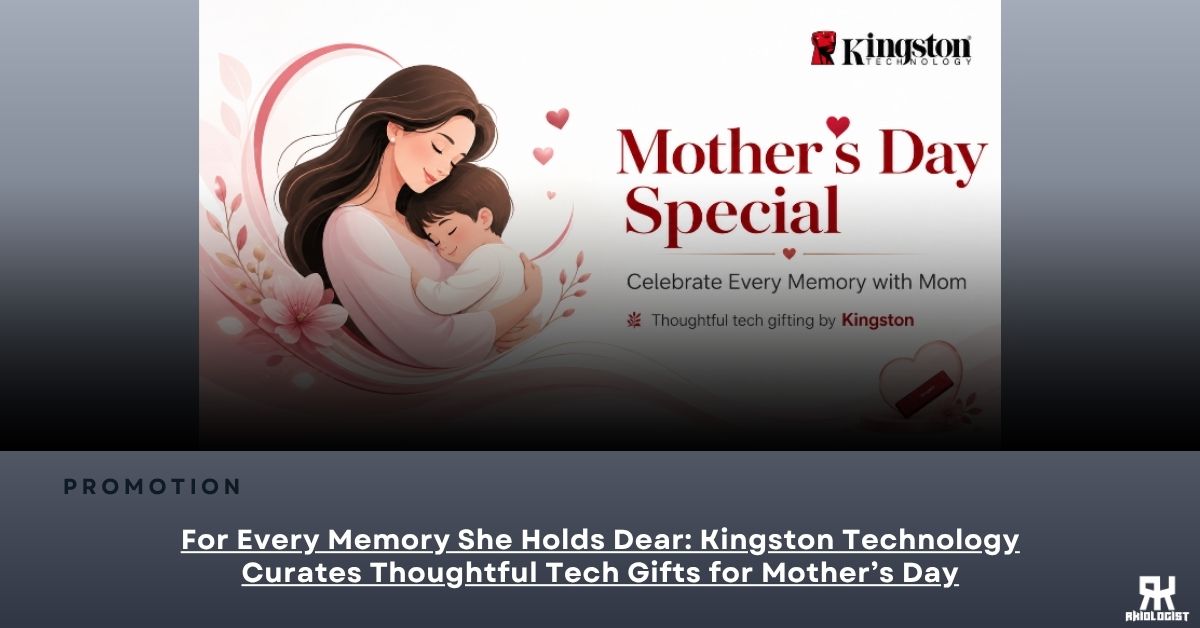For Every Memory She Holds Dear: Kingston Technology Curates Thoughtful Tech Gifts for Mother’s Day
