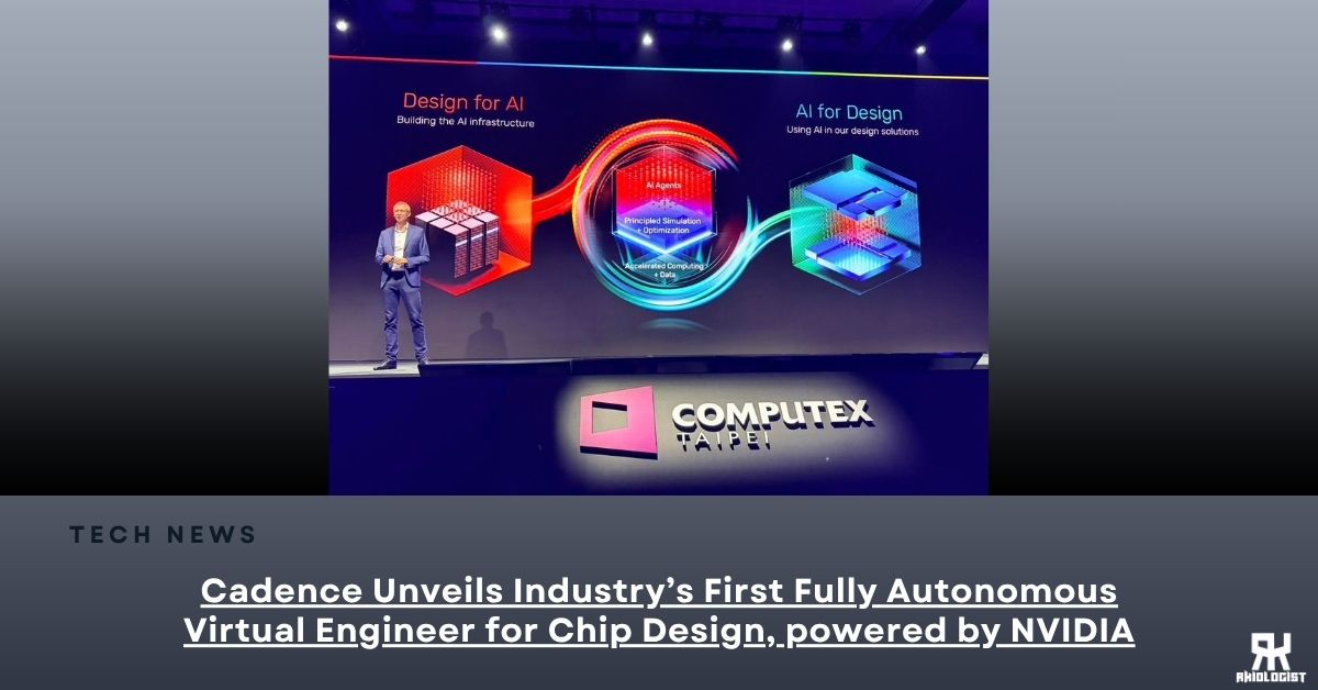 Cadence Unveils Industry’s First er for Chip Design, powered by NVIDIA