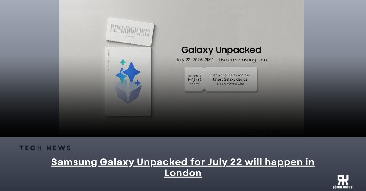 Samsung Galaxy Unpacked for July 22 will happen in London