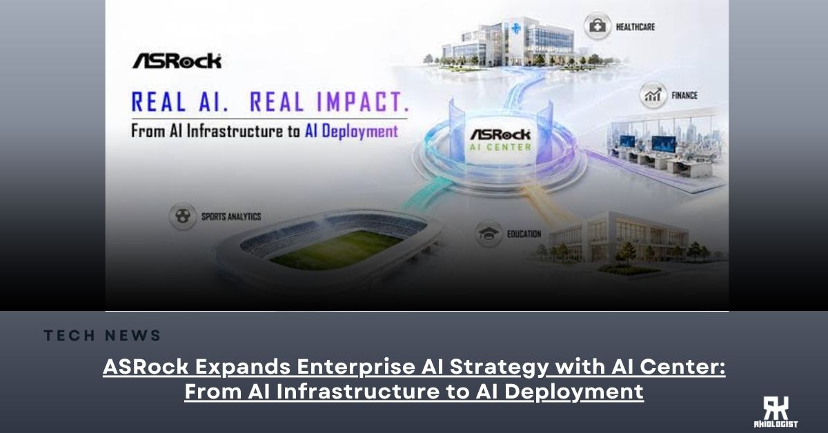 ASRock Expands Enterprise AI Strategy with AI Center: From AI Infrastructure to AI Deployment