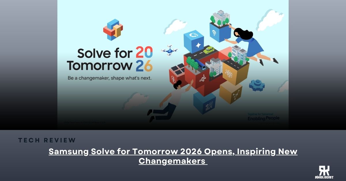 Samsung Solve for Tomorrow 2026 Opens, Inspiring New Changemakers